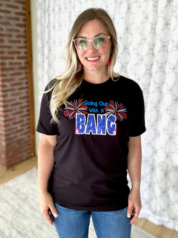 Going Out With A Bang Graphic Tee